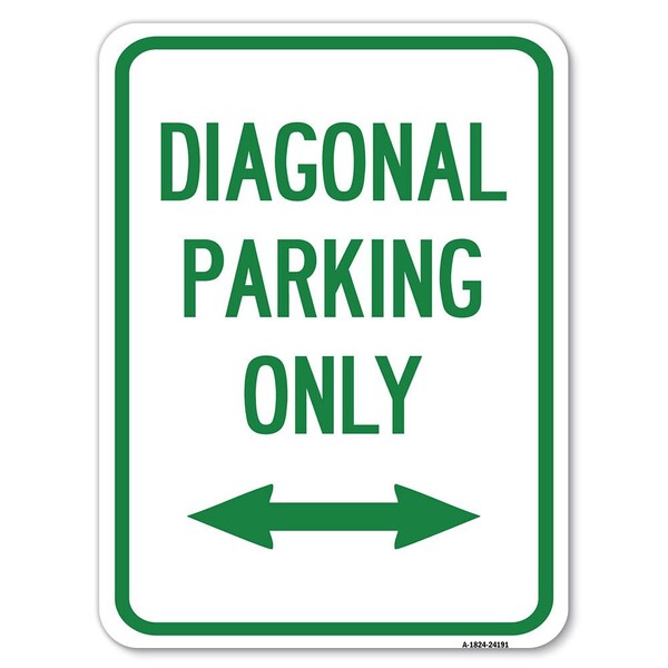 Diagonal Parking W/ Bidirectional Arrow Heavy-Gauge Alum Rust Proof Parking, 18" x 24", A-1824-24191